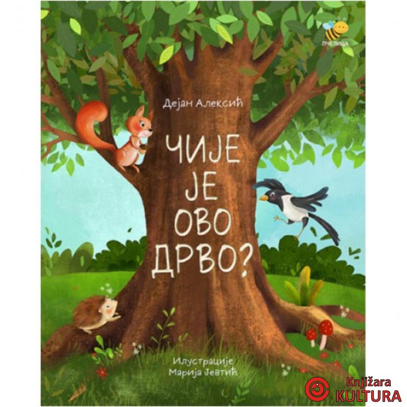 ČIJE JE OVO DRVO 