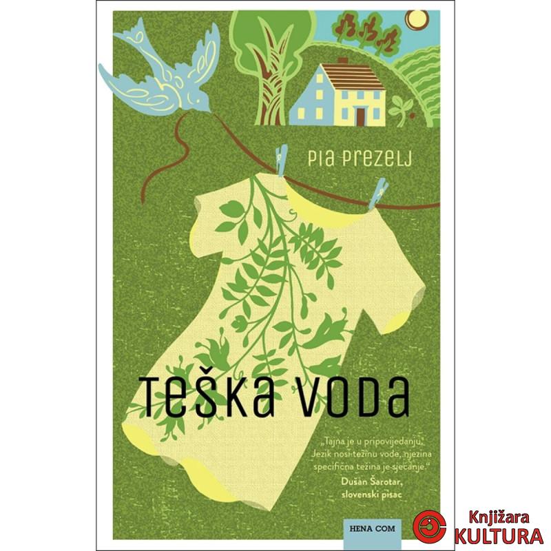 TEŠKA VODA 
