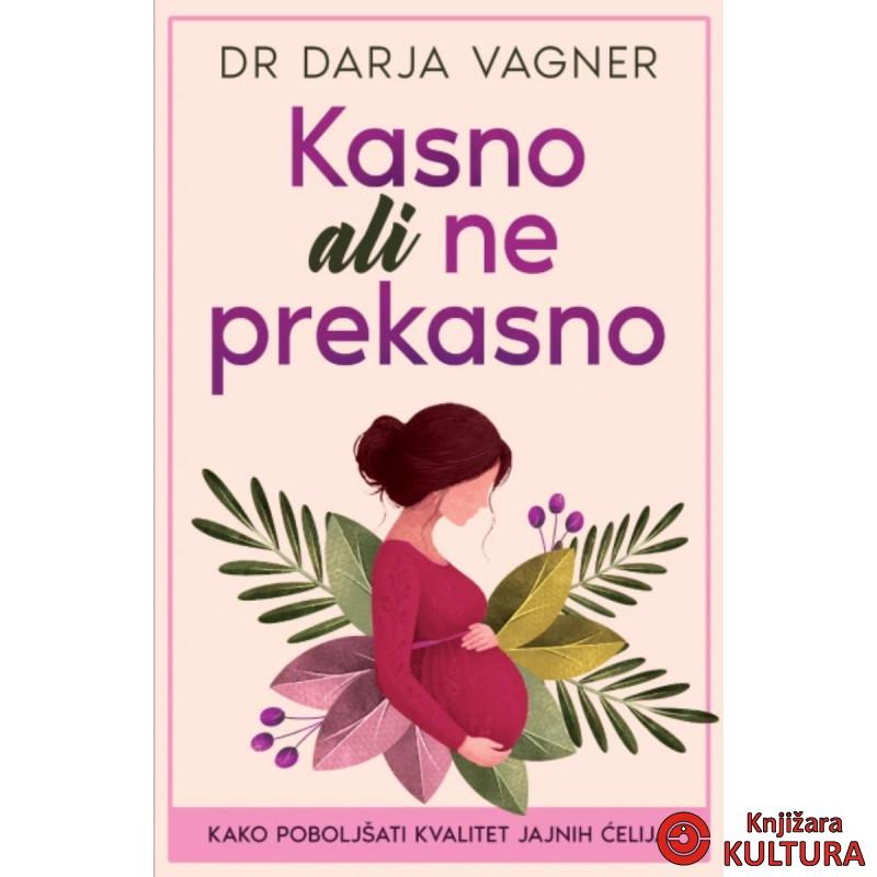 Kasno ali ne prekasno 