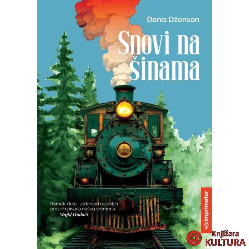 SNOVI NA ŠINAMA 