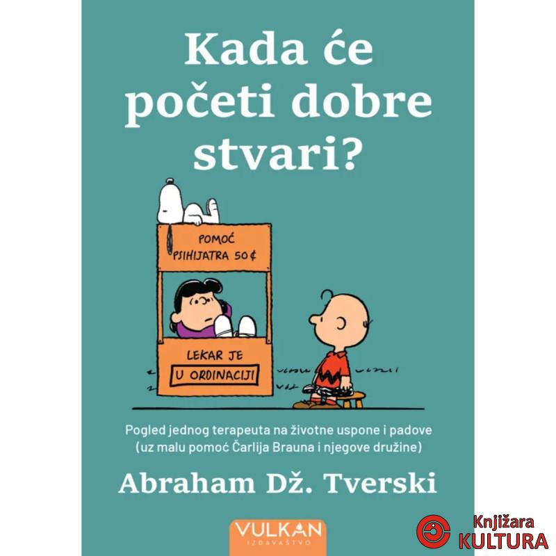Kada će početi dobre stvari? 
