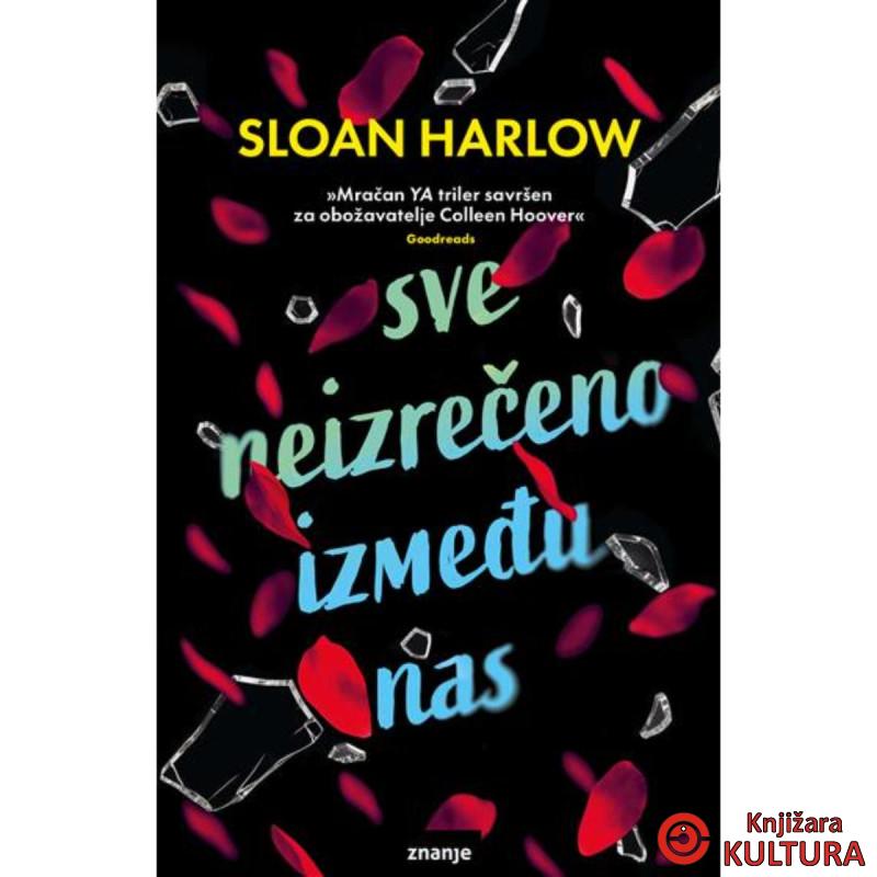 SVE NEIZREČENO IZMEĐU NAS 