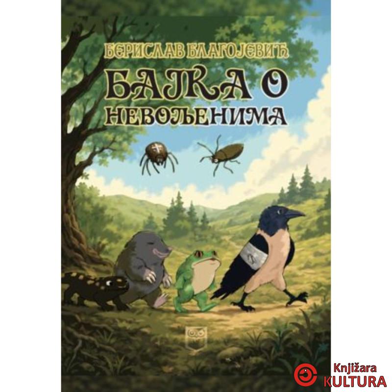 BAJKA O NEVOLJENIMA 
