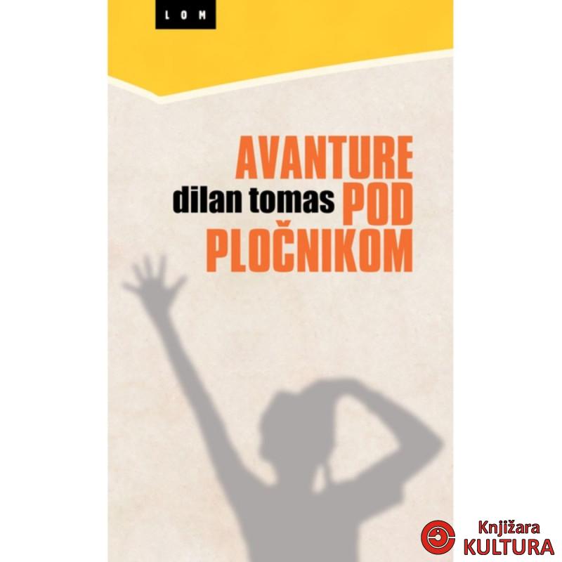 Avanture pod pločnikom 