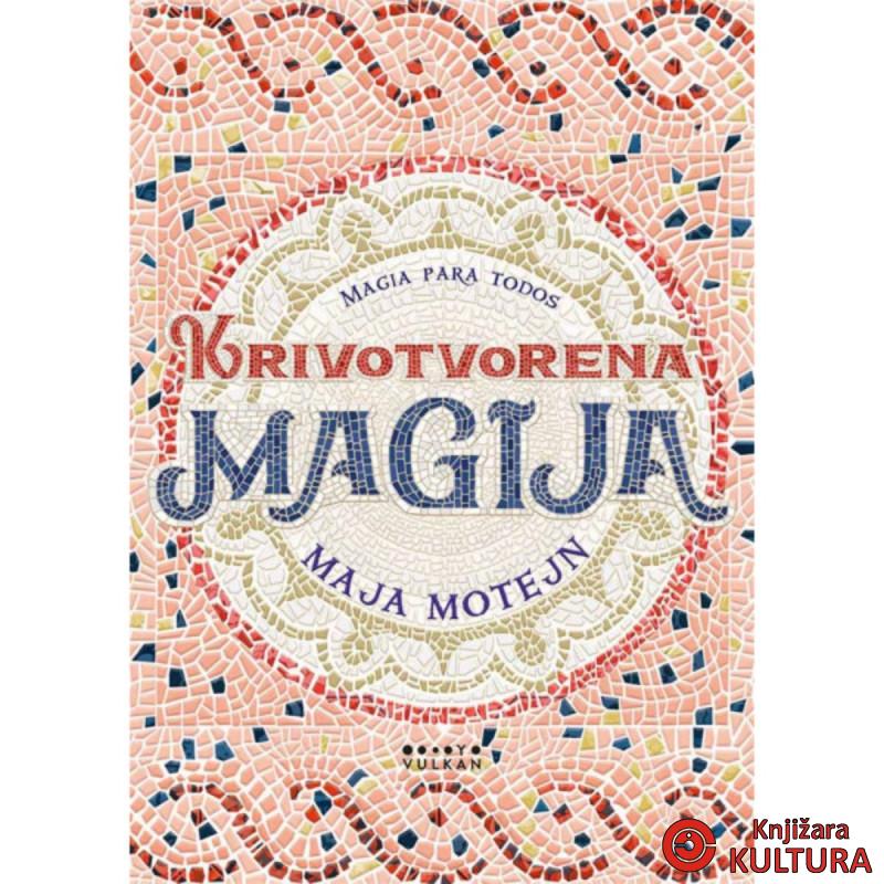 KRIVOTVORENA MAGIJA 