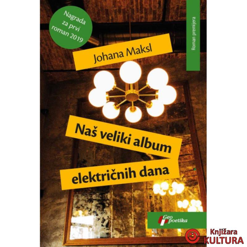 Naš veliki album elektricnih dana 