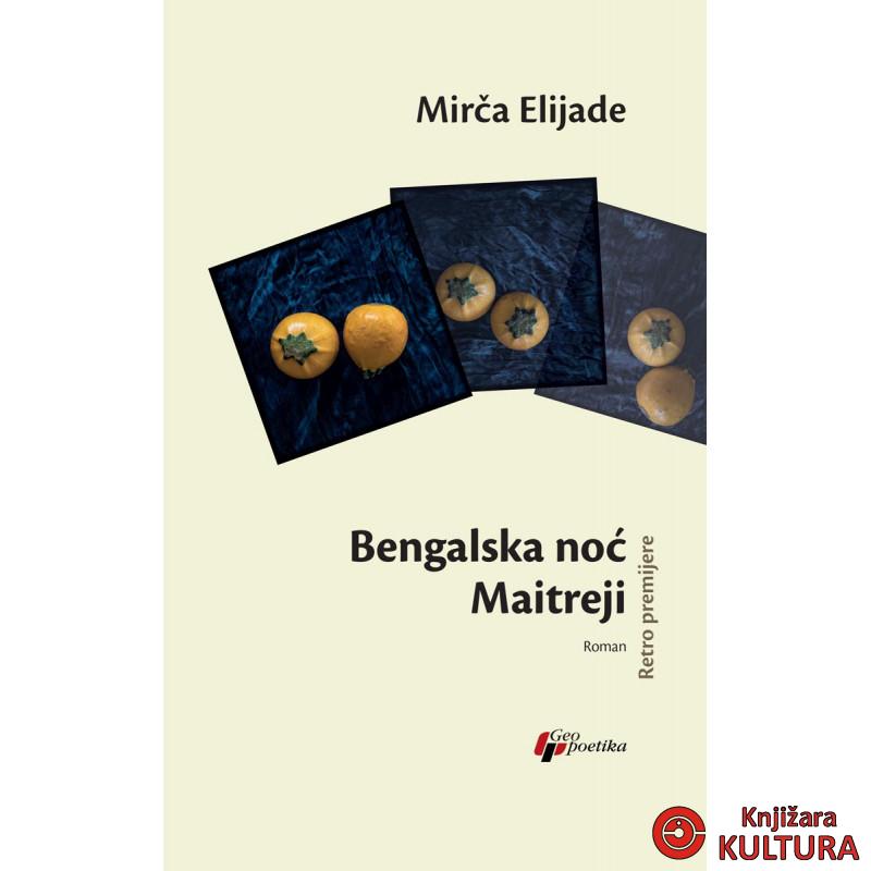 Bengalska noć / Maitreji 