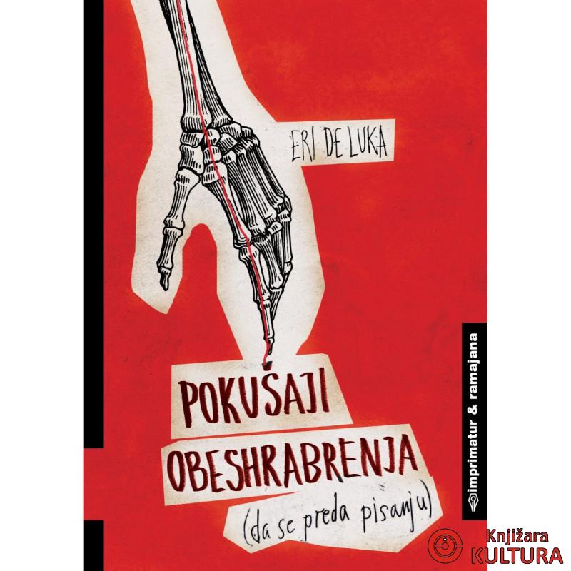 Pokušaji obeshrabrenja 