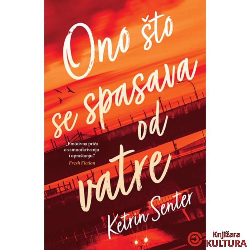 Ono što se spasava od vatre 