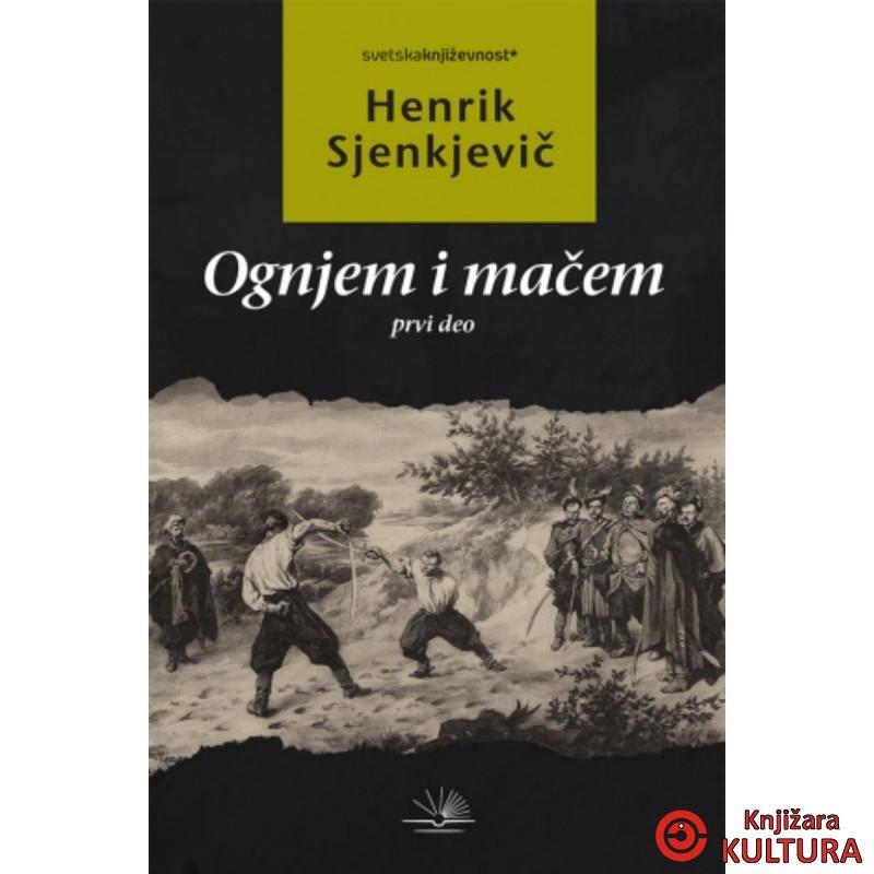 OGNJEM I MAČEM prvi deo 