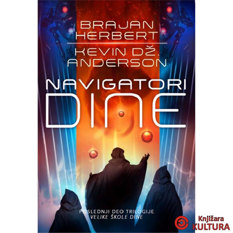 Trilogija Velike škole Dine 3. deo – Navigatori Dine 