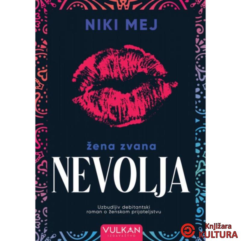 ŽENA ZVANA NEVOLJA 