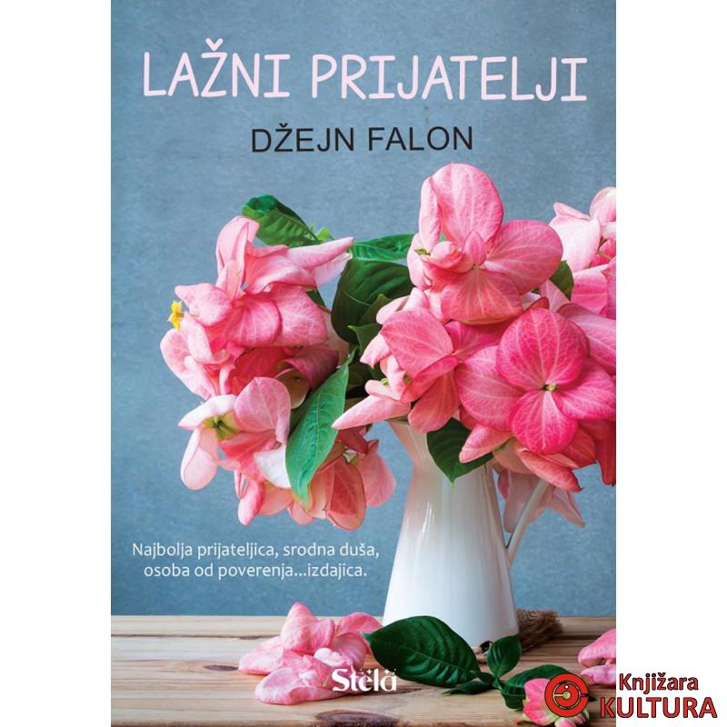 LAŽNI PRIJATELJI 