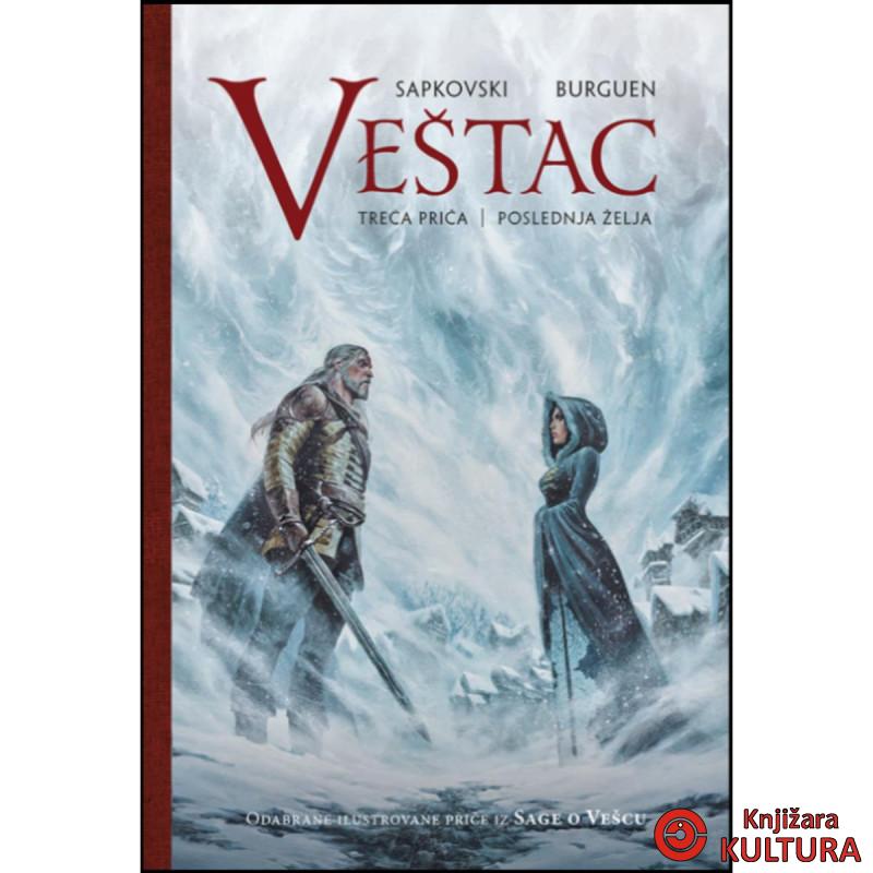 Saga o Vešcu: Ilustrovana priča 3 – Poslednja želja 