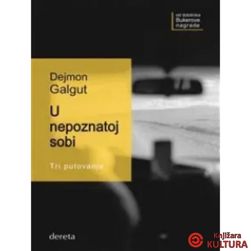 U nepoznatoj sobi : tri putovanja 