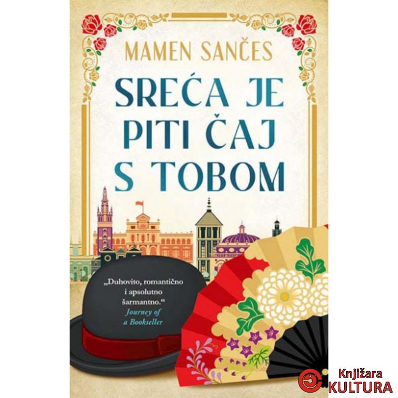 Sreća je piti čaj s tobom 