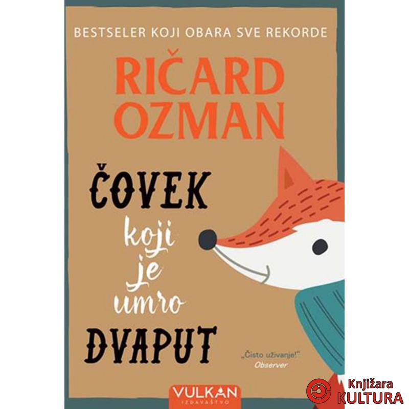 ČOVEK KOJI JE UMRO DVAPUT 
