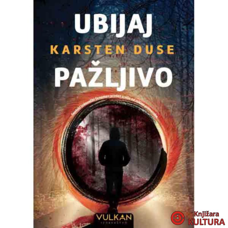 UBIJAJ PAŽLJIVO 