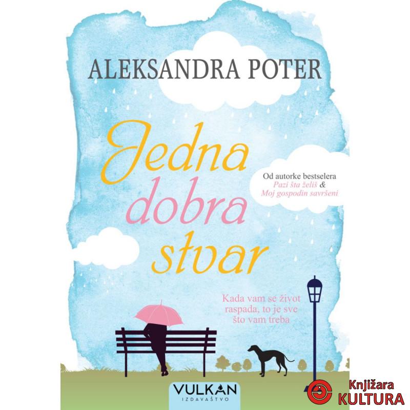 JEDNA DOBRA STVAR 