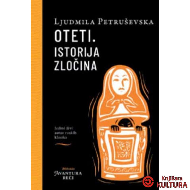 Oteti. Istorija zločina 