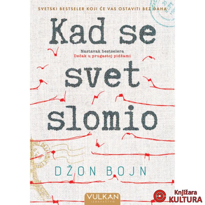 KAD SE SVET SLOMIO 
