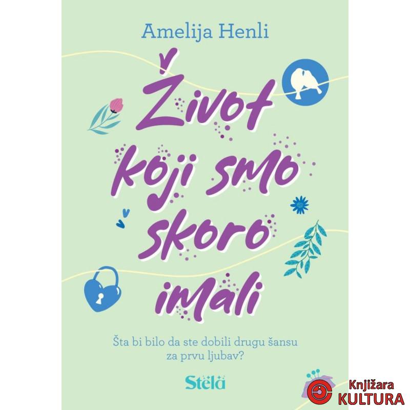ŽIVOT KOJI SMO SKORO IMALI 