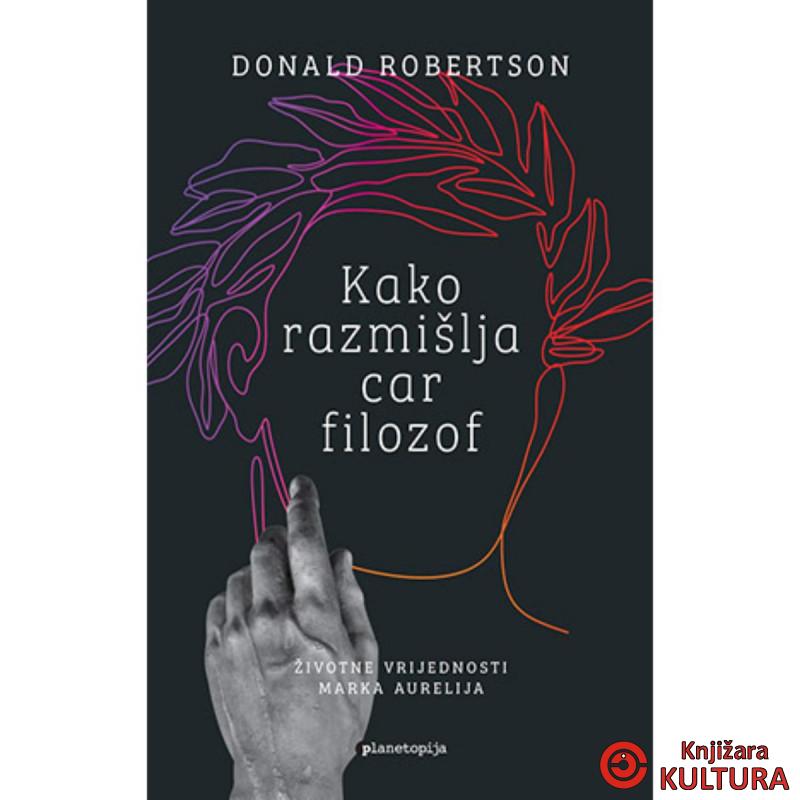 Kako razmišlja car filozof 