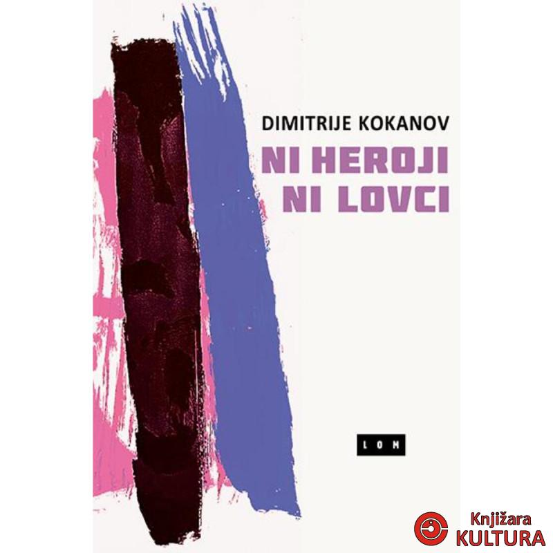 Ni heroji, ni lovci 