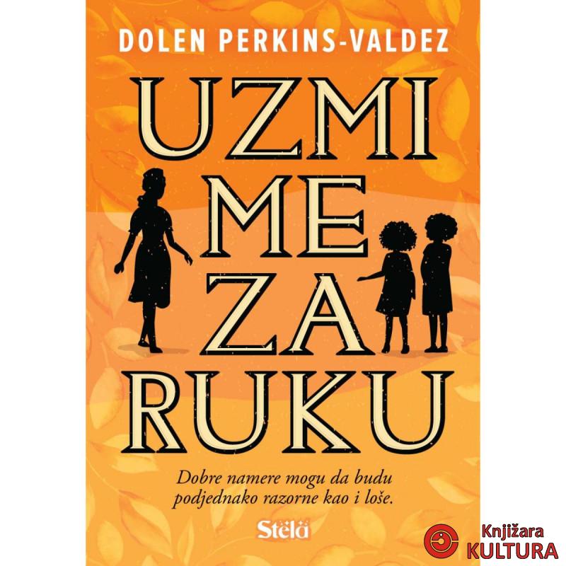 UZMI ME ZA RUKU 