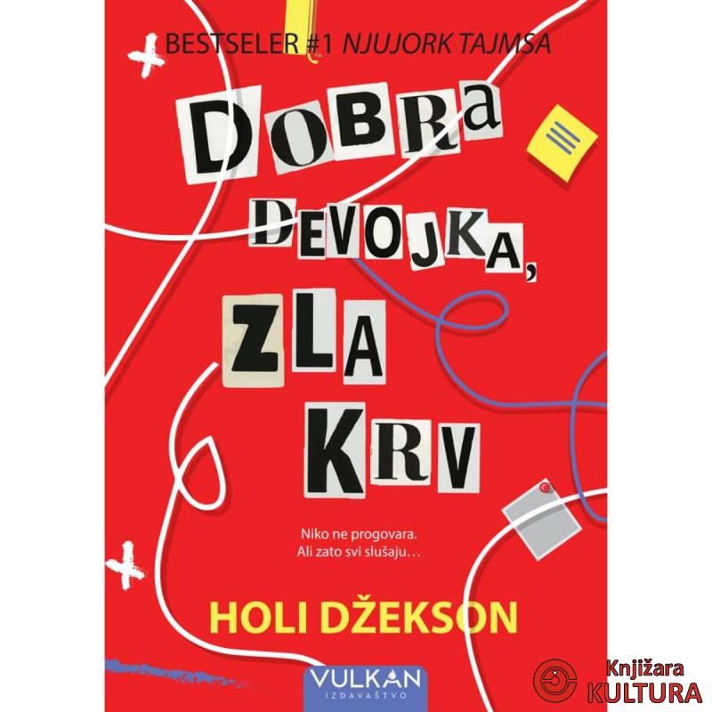 DOBRA DEVOJKA, ZLA KRV 