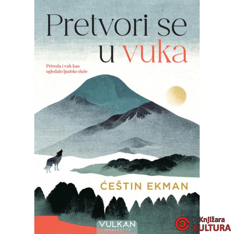 PRETVORI SE U VUKA 