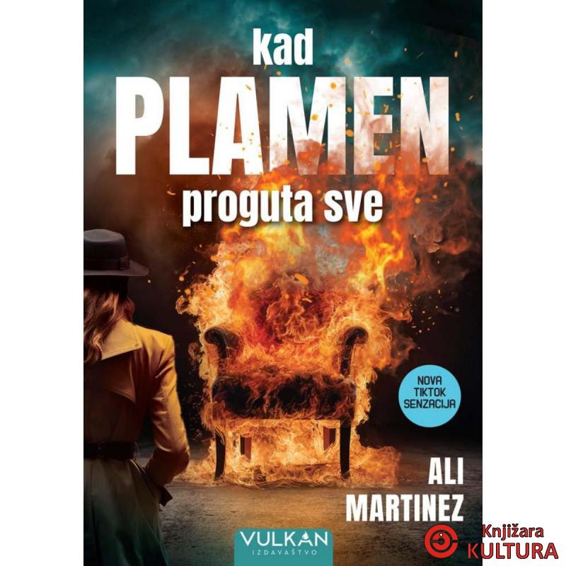Kad plamen proguta sve 
