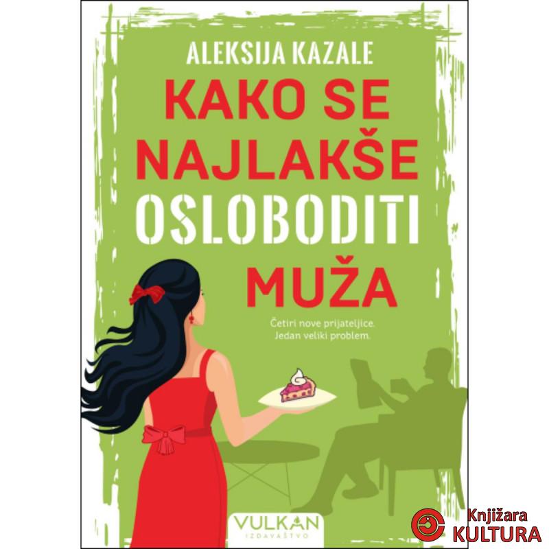 Kako se najlakše osloboditi muža 