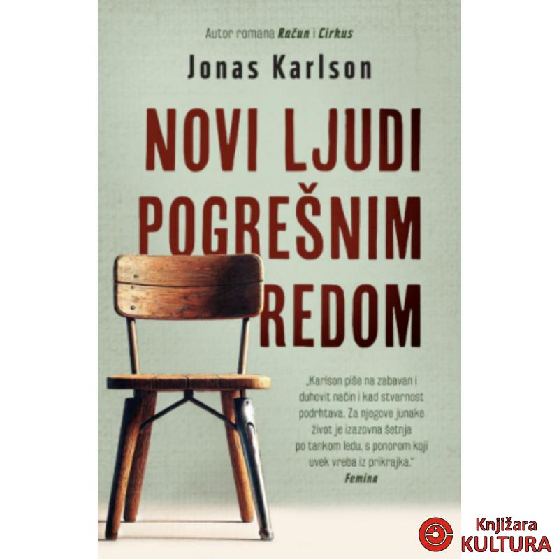 Novi ljudi pogrešnim redom 