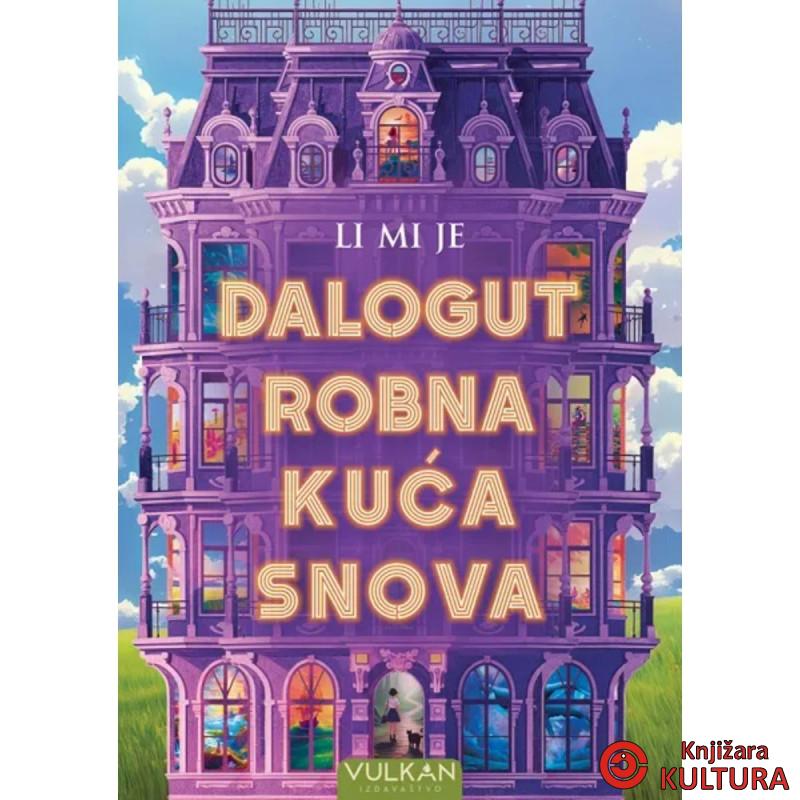 Dalogut robna kuća snova 