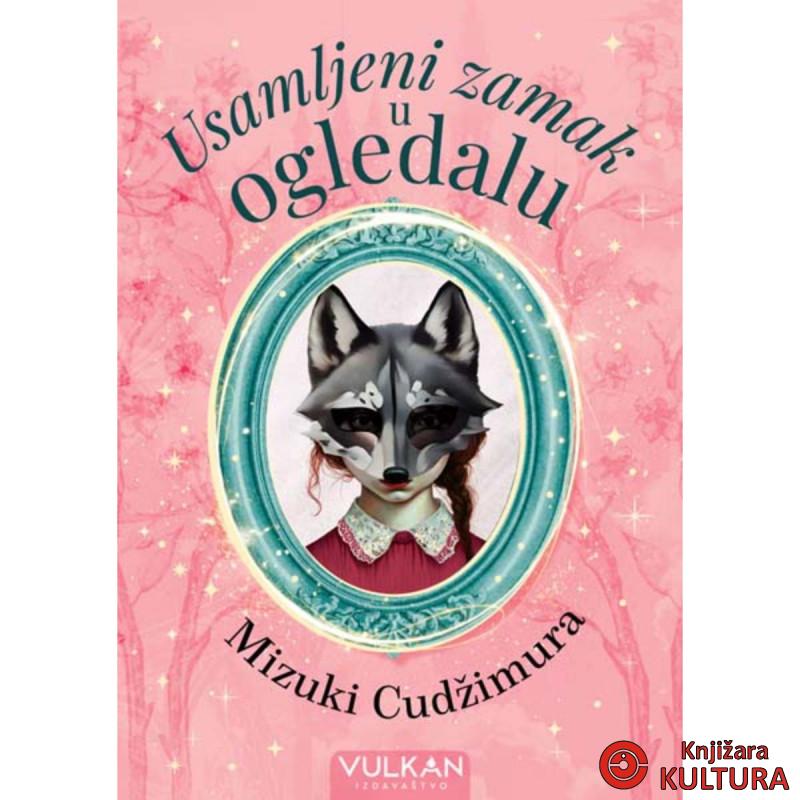 USAMLJENI ZAMAK U OGLEDALU 