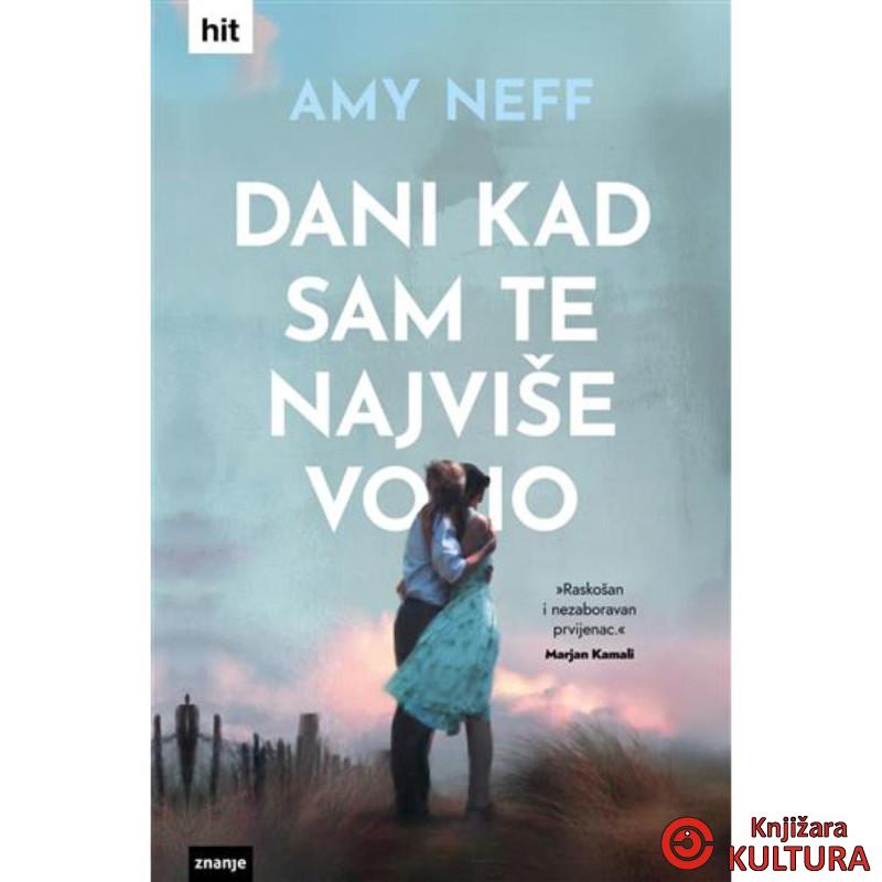 Dani kad sam te najviše volio 