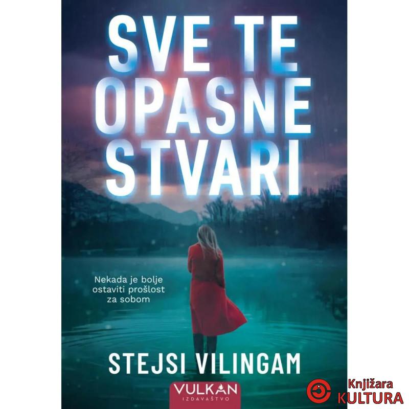 Sve te opasne stvari 