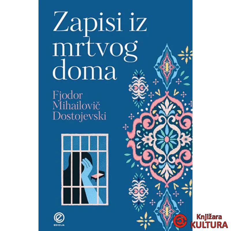 Zapisi iz mrtvog doma 