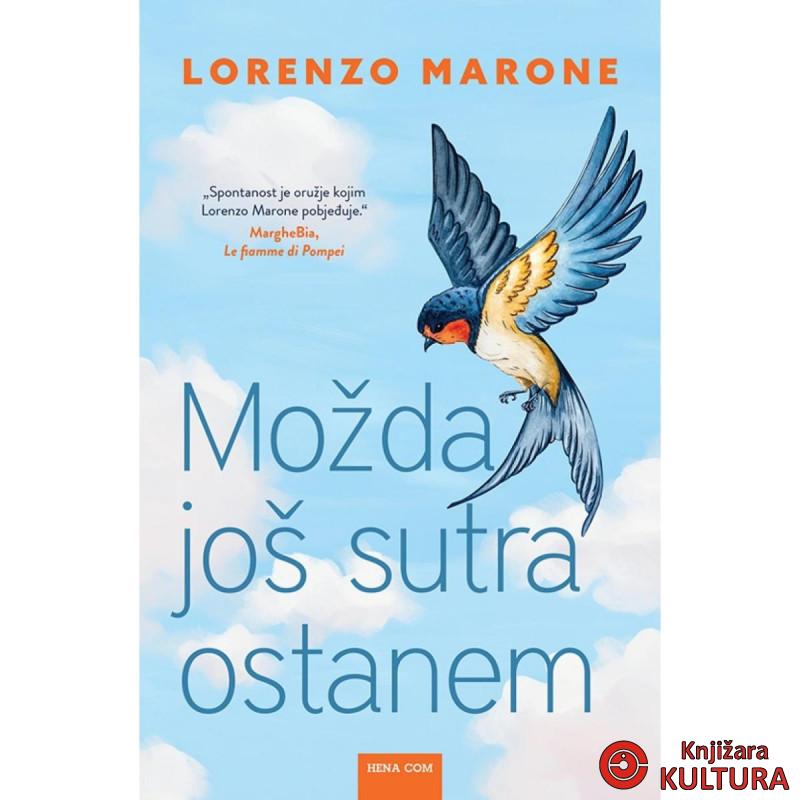 MOŽDA JOŠ SUTRA OSTANEM 