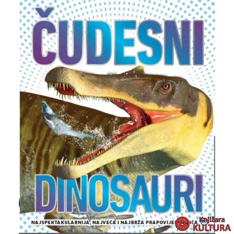 ČUDESNI DINOSAURI 