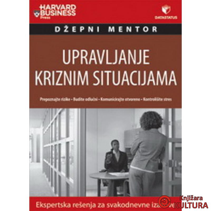 UPRAVLJANJE KRIZNIM SITUACIJAMA 