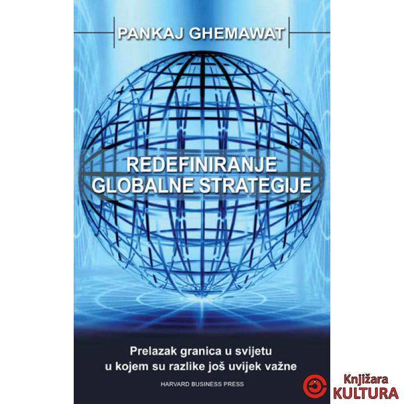 REDEFINIRANJE GLOBALNE STRATEGIJE 