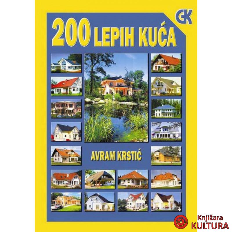 200 LEPIH KUĆA 