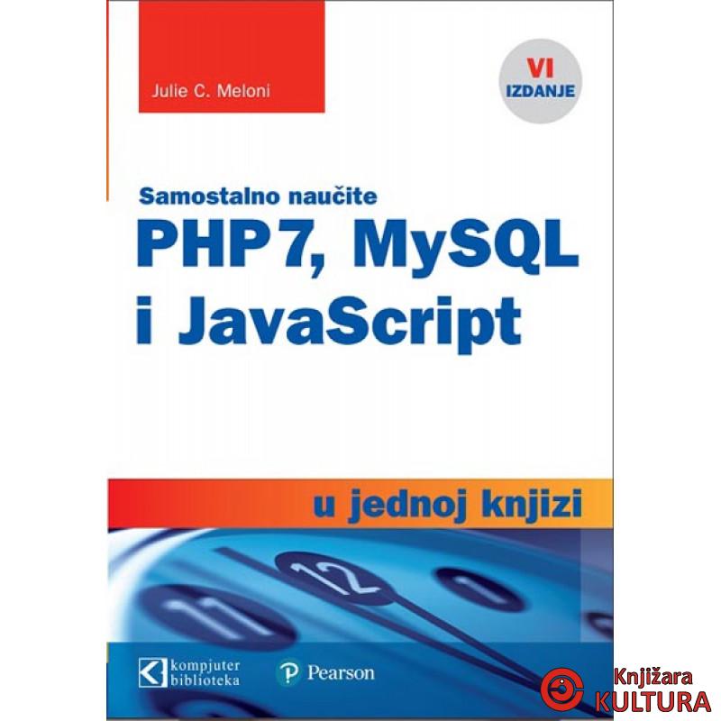 PHP 7 MYSQL I JAVASCRIPT U JEDNOJ KNJ 