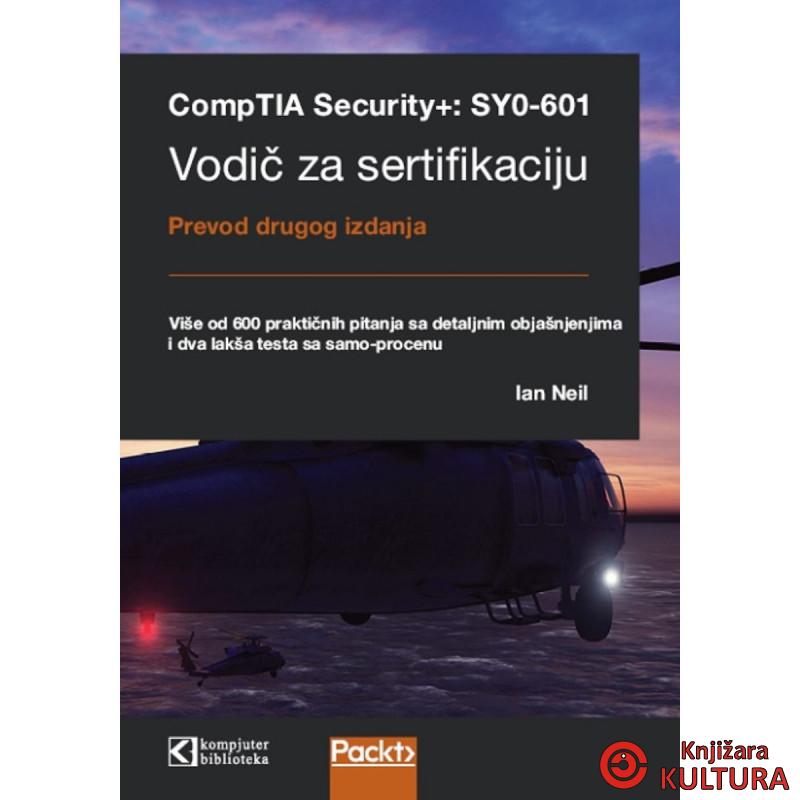 CompTIA Security+: SY0-601 vodič za sertifikaciju 