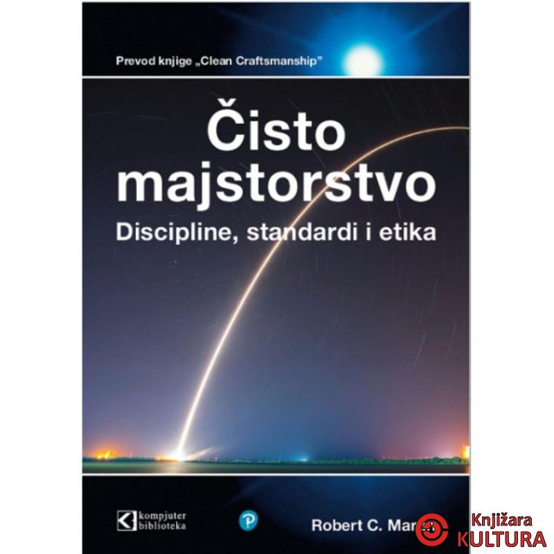 Čisto majstorstvo, discipline, standardi i etika ujka Boba 