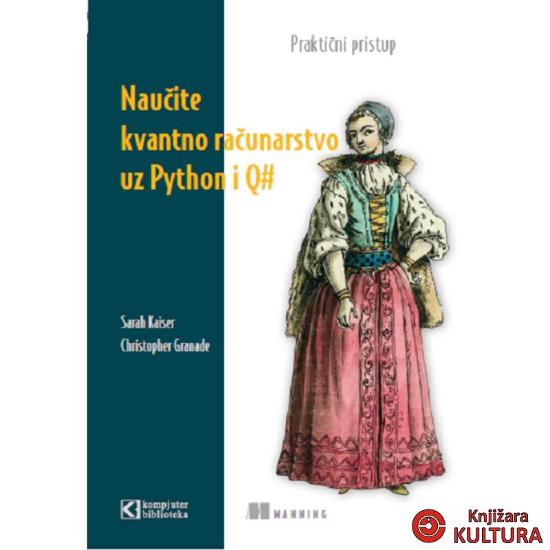 Naučite kvantno računarstvo uz Python i Q# 