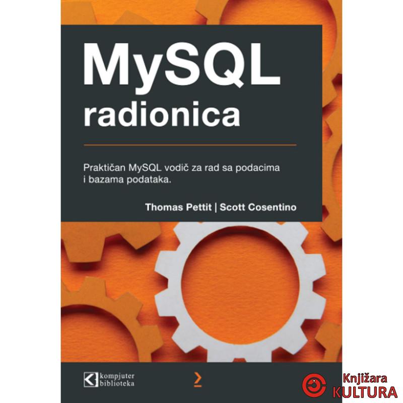 MySQL radionica: Praktičan vodič za rad sa podacima i bazama podataka 