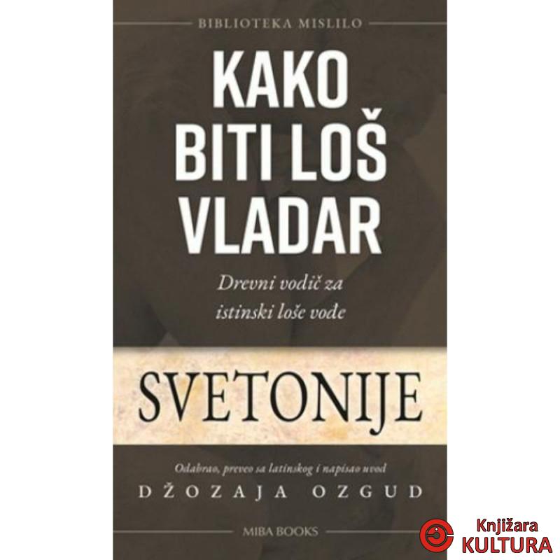 Kako biti loš vladar 